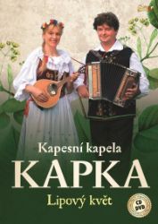 Lipový květ - 2 CD + 2 DVD - Kapka - České dechovky na vinylu Lipový květ - 2 CD + 2 DVD