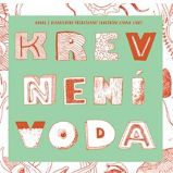 CD Krev není voda CD Krev není voda