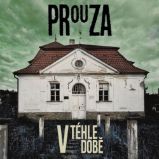 CD V téhle době - Prouza - Český Pop Rock na CD CD V téhle době