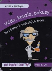 Věda, kouzla, pokusy Věda v kuchyni Věda, kouzla, pokusy Věda v kuchyni