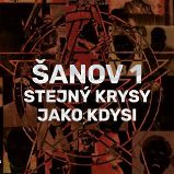 LP Šanov 1 -: Stejný krysy jako kdysi