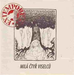 CD Milá čtyř viselců