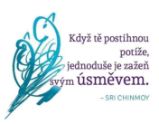 Magnet na lednici - Když tě postihnou potíže, jednoduše je zažeň svým úsměvem - Sri Chinmoy - Magnety Magnet na lednici - Když tě postihnou potíže, jednoduše je zažeň svým úsměvem