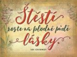 Plechová cedulka - Štěstí roste na plodné půdě lásky Plechová cedulka - Štěstí roste na plodné půdě lásky