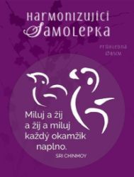 Harmonizující samolepka průhledná "Miluj a žij a žij a miluj každý okamžik naplno." průměr - Sri Chinmoy - Dárky Harmonizující samolepka průhledná "Miluj a žij a žij a miluj každý okamžik naplno." průměr 8,5 cm