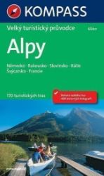 Alpy - Velký turistický průvodce 604cz Alpy - Velký turistický průvodce 604cz