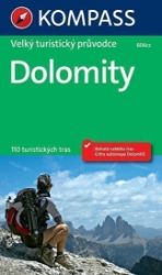 Dolomity / velký turistický průvodce KOMPASS 606cz Dolomity / velký turistický průvodce KOMPASS 606cz