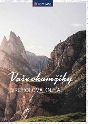Vrcholová kniha - Vaše okamžiky / Kompass - Mapy a průvodci Vrcholová kniha - Vaše okamžiky / Kompass