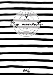 My Moments - cestovní deník / pruhovaný - Mapy a průvodci My Moments - cestovní deník / pruhovaný
