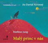 CD Malý princ v nás - 1MP3 - audiokniha - Mathias Jung - Audioknihy na CD CD Malý princ v nás - 1MP3
