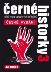 Černé historky 3 Černé historky 3