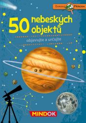Expedice příroda: 50 nebeských objektů - kolektiv autorů - Vzdělávací hry Expedice příroda: 50 nebeských objektů