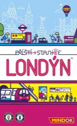 Příští stanice Londýn - Deskové hry Příští stanice Londýn