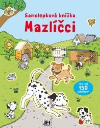 Mazlíčci - Samolepková knížka - Naučné knihy pro nejmenší Mazlíčci - Samolepková knížka