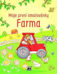Farma - Moje první omalovánky - Omalovánky zvířata Farma - Moje první omalovánky