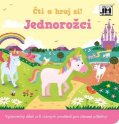 Čti a hraj si - Jednorožci - Naučné knihy pro nejmenší Čti a hraj si - Jednorožci