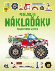 Poskládej si Náklaďáky - Samolepková knížka Poskládej si Náklaďáky - Samolepková knížka