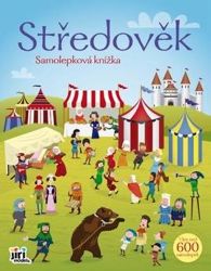 Samolepková knížka Středověk - Samolepkové knihy pro děti Samolepková knížka Středověk