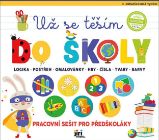 Už se těším do školy - Pracovní sešit pro předškoláky Už se těším do školy - Pracovní sešit pro předškoláky