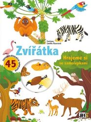 Zvířátka - Hrajeme si se samolepkami Zvířátka - Hrajeme si se samolepkami