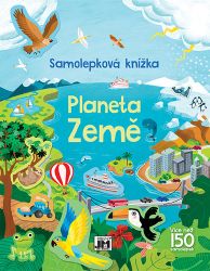 Samolepková knížka Planeta Země - Naučné knihy pro nejmenší Samolepková knížka Planeta Země