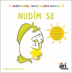 Jednorožec Jenda a jeho emoce Nudím se Jednorožec Jenda a jeho emoce Nudím se