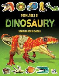 Poskládej si Dinosauři - Samolepková knížka Poskládej si Dinosauři - Samolepková knížka
