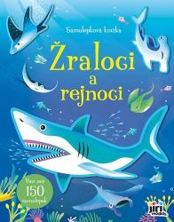 Samolepková knížka Žraloci a rejnoci - Samolepkové knihy pro děti Samolepková knížka Žraloci a rejnoci
