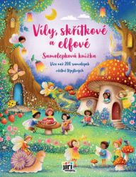 Velká samolepková knížka Víly, skřítkové a elfové - Samolepkové knihy pro děti Velká samolepková knížka Víly, skřítkové a elfové