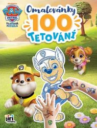 Tlapková patrola - Omalovánky a 100 tetování - Omalovánky Tlapková patrola Omalovánky a 100 tetování Tlapková patrola