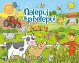 Nalepuj a přelepuj Farma - Samolepkové knihy pro děti Nalepuj a přelepuj Farma