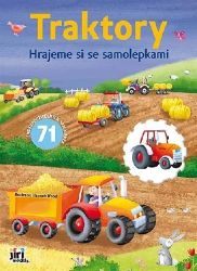 Traktory - Hrajeme si se samolepkami - neuveden - Knihy pro předškoláky Traktory - Hrajeme si se samolepkami
