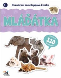 Poznávací samolepková knížka Mláďátka Poznávací samolepková knížka Mláďátka