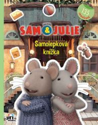 Samolepková knížka Dům myšek Sam & Julie - Samolepkové knihy pro děti Samolepková knížka Dům myšek Sam & Julie