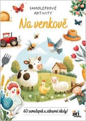 Samolepkové aktivity Na venkově - Samolepkové knihy pro děti Samolepkové aktivity Na venkově