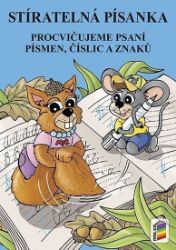 Stíratelná písanka - Procvičujeme psaní písmen, číslic a znaků Stíratelná písanka - Procvičujeme psaní písmen, číslic a znaků