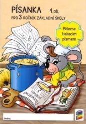 Písanka 3.ročník 1. díl - Píšeme tiskacím písmem Písanka 3.ročník 1. díl - Píšeme tiskacím písmem