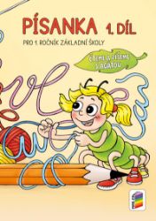 Písanka 1.ročník 1.díl Čteme a píšeme s Agátou NNS - Písanky a slabikáře Písanka, 1 .díl (Čteme a píšeme s Agátou)