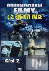 Dokumentární filmy o 2. světové válce 02 - DVD box - Filmy Dokumentární filmy o 2. světové válce 02 - DVD box