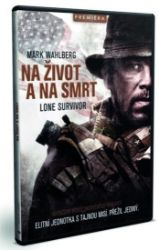 Na život a na smrt (Lone Survivor) - DVD - Filmy Na život a na smrt (Lone Survivor) - DVD