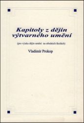 Kapitoly z dějin výtvarného umění Kapitoly z dějin výtvarného umění
