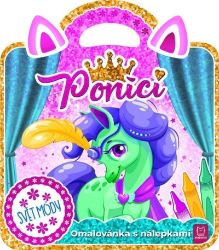 Poníci – Svět módy / Omalovánka s nálepkami - Marzena Ćwik - Omalovánky koní Poníci – Svět módy / Omalovánka s nálepkami