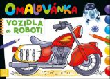 Omalovánka Vozidla a roboti - Agnieszka Bator - Omalovánky auta Omalovánka Vozidla a roboti