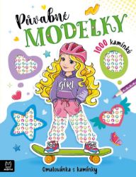 Půvabné modelky - Omalovánka s kamínky - Omalovánky pro děti Půvabné modelky - Omalovánka s kamínky