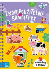 Znovupoužitelné samolepky Na vsi - Agnieszka Bator - Samolepky pro děti Znovupoužitelné samolepky Na vsi