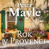 CD Rok v Provenci - audiokniha - Peter Mayle - Audioknihy - světová literatura CD Rok v Provenci