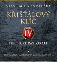 CD Křišťálový klíč IV. - Hejnické pastorále - audiokniha