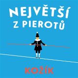 CD Největší z Pierotů - audiokniha