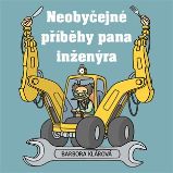 CD Neobyčejné příběhy pana inženýra - audiokniha - Barbora Klárová - Audioknihy - pro děti CD Neobyčejné příběhy pana inženýra