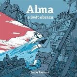 CD Alma a Svět obrazu - Lucie Paulová - Audioknihy - česká literatura CD Alma a Svět obrazu